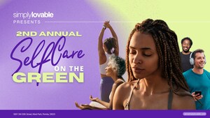 Simply Lovable® Hosts the 2nd Annual Self-Care on the Green™ During National Depression and Mental Health Screening Month