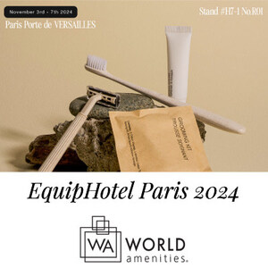 World Amenities to Exhibit at EquipHotel Paris 2024, Unveiling New Sustainable Product Line for 2025