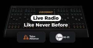 Telos Alliance® and Super Hi-Fi Partner To Give Broadcasters More Power To Create New Live Radio Experiences