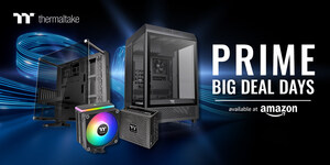 Thermaltake Announces Exclusive Deals on Gaming PC Components for Amazon Prime Big Deal Days